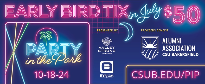 Promotional poster for "Party in the Park" event early bird tickets sale on July 1, featuring neon style text against a dark blue background. Includes details like "Save the Date," "Friday Oct. 18th," and mentions proceeds benefiting the Alumni Association at CSU Bakersfield. Sponsors include Valley Strong Credit Union and Bynum, with their logos at the bottom. Decorations include a neon palm tree and geometric shapes.
