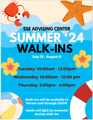 SSE Walk-ins resume July 15 - August 9